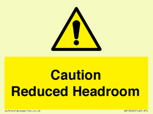 Caution Reduced Headroom